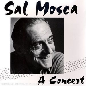 Sal Mosca, A Concert
